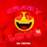 Dj Vavvá - Crazy Love (Extended Mix)