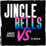 Janis Gruber & E-Reza - Jingle Bells