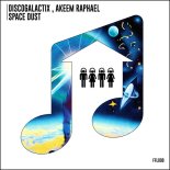 DiscoGalactiX & Akeem Raphael - Space Dust (Original Mix)
