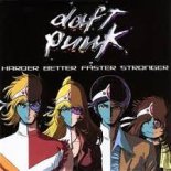 Daft Punk - Faster Harder Better Stronger (SofT MANiAC r-disk mix)