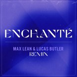 YouNotUs & Willy William - Enchanté (Max Lean & Lucas Butler Extended Remix)