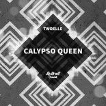 Twoelle - Calypso Queen (Extended Mix)