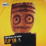 Hardstream & The Coupons & Bergwall - Flip Em (Extended Mix)