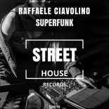 Raffaele Ciavolino - Superfunk (Original Mix)
