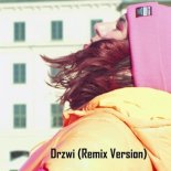Justyna Dobroć - Drzwi (Remix Version)