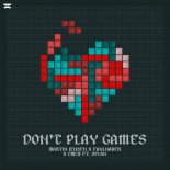 Martin Jensen & FAULHABER & CMC$ Feat. SELAH - Don't Play Games