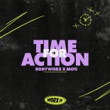 BODYWORX & MOTi - Time For Action (Extended Mix)