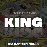 Years & Years - King (DJ Safiter remix) [radio edit]