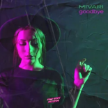 MIVARI - Goodbye (Original Mix)