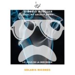 Giorgio Moroder - Take My Breath Away (J.C Fous de la Mer Remix)