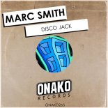 Marc Smith - Disco Jack (Original Mix)