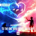 Audiorider & Dreamhunterz - To The One Who Broke My Heart