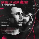 D-Sturb & Vertile - Open Up Your Heart (Extended Mix)