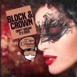Block & Crown - Don't Dream It's Over (Nudisco Clubmix)