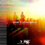 Marc Korn x Semitoo x Jaycee Madoxx - Don't Look Back (Original Mix)