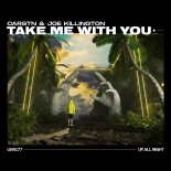 Carstn & Joe Killington - Take Me With You