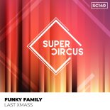 Funky Family (US) - Last Xmas (Original Mix)