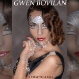 Gwen Bovilan - A View To A Kill (Original Mix)