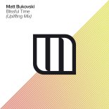 Matt Bukovski - Blissful Time (Uplifting Extended Mix)