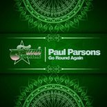 Paul Parsons - Go Round Again (Original Mix)