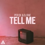 Per QX & DJ Rae - Tell Me (Extended Instrumental Mix)