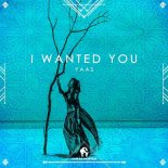 YAAS - I Wanted You (Original Mix)