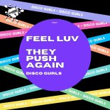 Disco Gurls - They Push Again (Club Mix)