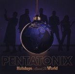 Pentatonix - It's The Most Wonderful Tome Of The Year