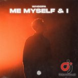 Whoopa - Me Myself & I (Radio Edit)