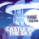 Harris & Ford & LNY TNZ - Castle In the Sky
