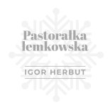 Igor Herbut - Pastorałka Łemkowska