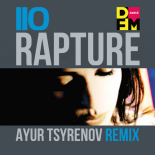 IIO - Rapture (Ayur Tsyrenov DFM Remix)