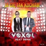 Vexel - Ja Cie Tak Kocham (Radio Edit)