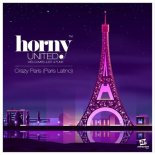 Horny United & Just 4 Funk - Crazy Paris (Paris Latino) (Original Mix - Exclusive)