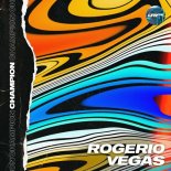 Rogerio Vegas - Champion (Original Mix)