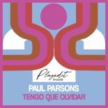 Paul Parsons - Tengo Que Olvidar (Original Mix)