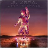 CIIMERA Feat. Eileen Jaime - Lost In Space