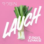 DJ Robin Feat. 2 Engel & Charlie - Lauch