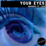 SAHARA feat. Liza - Your Eyes (Original Mix)