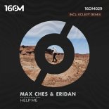 Max Ches & Eridan - Help Me (Eclept Remix)