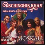 Dschinghis Khan - Moskau (Sasha First & T-Key Radio Remix)