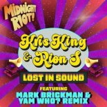 Kris King Feat. Rion S - Lost In Sound (DJ Mark Brickman & Yam Who Extended Remix)