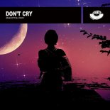 Mascotti & Lykov - Don't Cry (Original Mix)