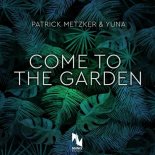 Patrick Metzker feat. Yuna - Come To The Garden