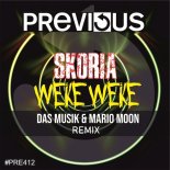 Skoria - Weke Weke (DAS MusiK & Mario Moon Remix)