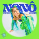 Nonô - Good Times