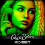 Cars & Brides - Midnight