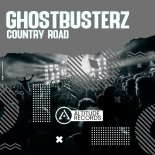 Ghostbusterz - Country Road (Original Mix)