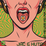 Jac&Hutch - Let Me Love You for Tonight (Original Mix)