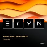 Samuel Dan & Chedey Garcia - Hypocrite (Extended Mix)